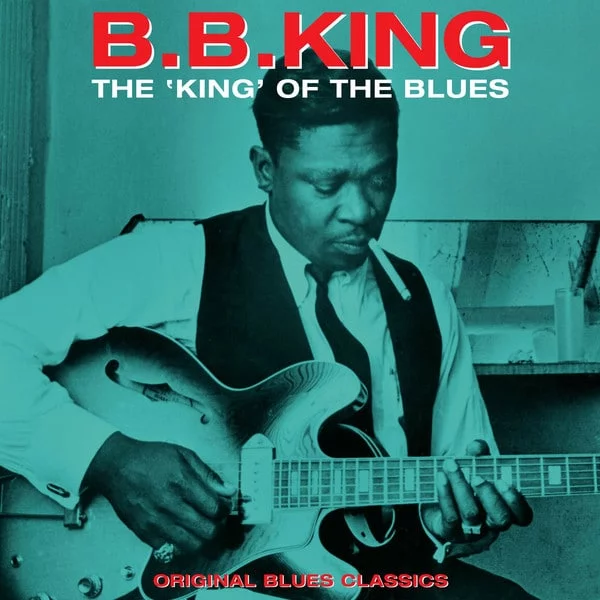 B.B. King - The King Of The Blues (Ed, EU, 2015)