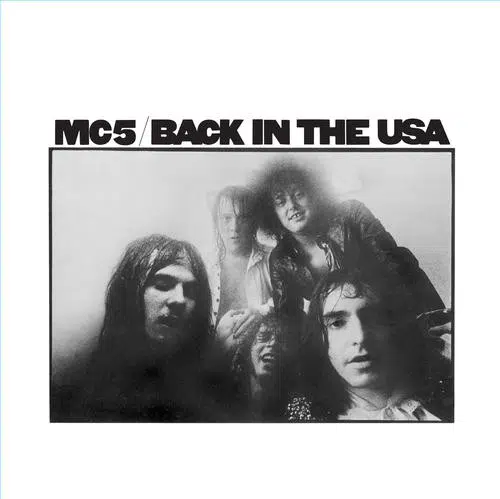 MC5 - Back In The USA (Ed. EU, 2013)