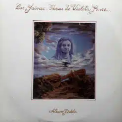 Los Jaivas - Obras De Violeta Parra (Vinilo, 2 LP, Gatefold, Ed. Chilena, 2014)