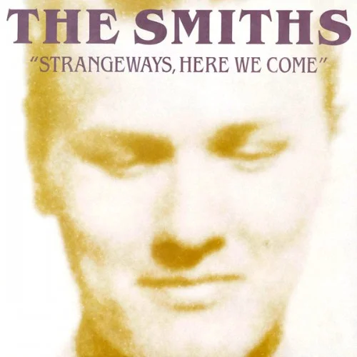 The Smiths - Strangeways Here We Come (Ed. EU, 2023)
