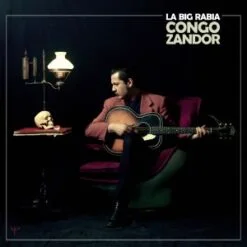 La BIG Rabia - Congo Zandor (CD, 2012)