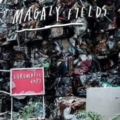 Magaly Fields - Chromatic fields (Cassette, 2014)