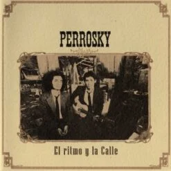 Perrosky - El Ritmo y La Calle (CD, 2007)