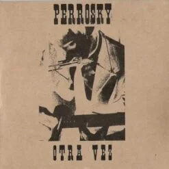 Perrosky - Otra Vez (CD, 2004)