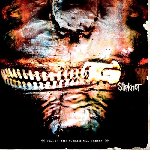 Slipknot - Vol 3: The Subliminal Verses 1 Slipknot - Vol 3: The Subliminal Verses