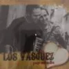 Los Vásquez - Contigo Pop Y Cebolla (CD) 2 Los Vasquez Pop cebolla