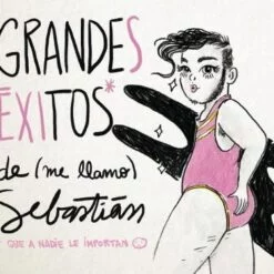 (Me Llamo) Sebastián - Grandes Éxitos De (Me Llamo) Sebastián Que A Nadie le Importan