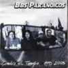 BBS Paranoicos - Cambia el Tiempo 1993 - 2003 (Cassette)