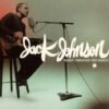 Jack Johnson Slip Through The Static