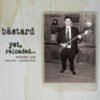 Bästard - Yet, Reloaded... (CD, Ed. Francesa, 2006, Promo)