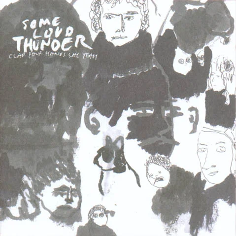 Clap Your Hands Say Yeah - Some Loud Thunder 1 Clap Your Hands Say Yeah - Some Loud Thunder