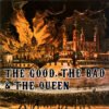 The Good, The Bad & The Queen - The Good, The Bad & The Queen