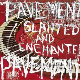 Pavement - Slanted & Enchanted (Ed. EU, 2020)