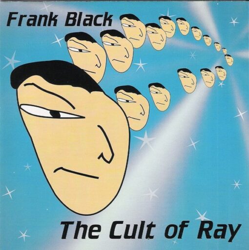 Frank Black - The Cult Of Ray (CD)