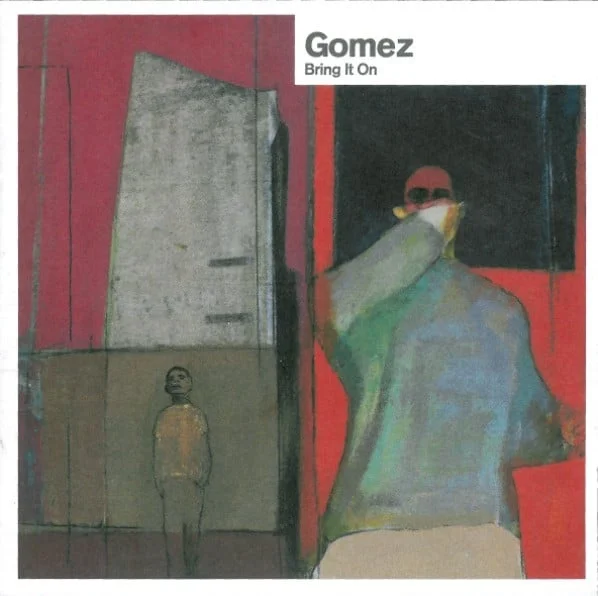 Gomez - Bring It On (CD, Ed. EU, 1998) 1 Gomez - Bring It On (CD, Ed. EU, 1998)