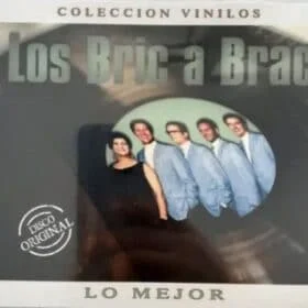 Los Bric a Brac - Lo Mejor (Digipak)