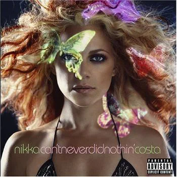 Nikka Costa - Can’tneverdidnothin’ (Ed. EU, 2005)