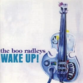 The Boo Radleys - Wake Up! (1995)
