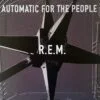 R.E.M. - Automatic For The People (Vinilo, Ed. Argentina, 2023)