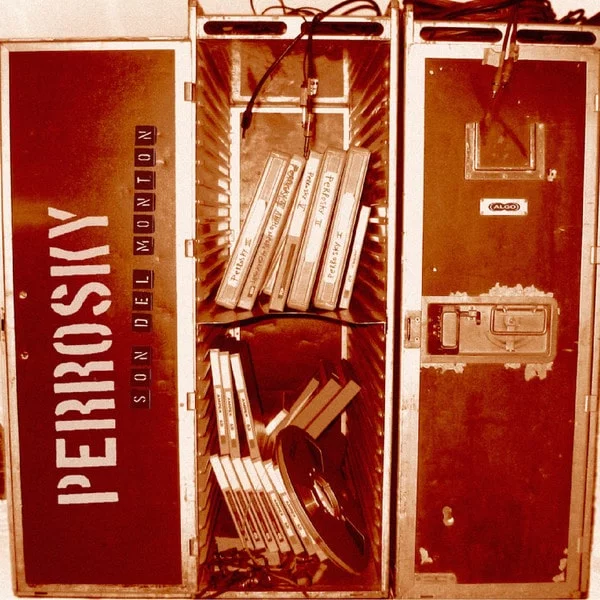 Perrosky - Son Del Montón (Cardboard Sleeve, Ed. Chilena, 2017)