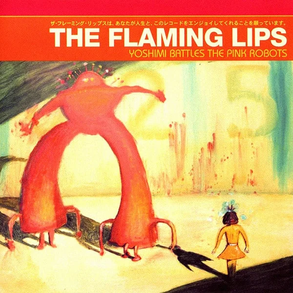 The Flaming Lips - Yoshimi Battles The Pink Robots (Ed. US, 2023, Remastered)