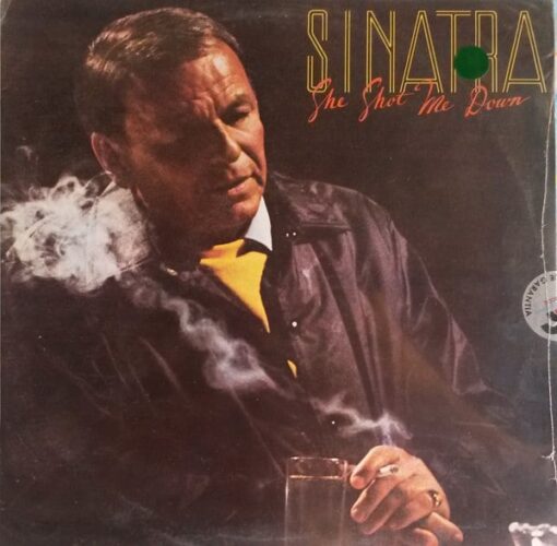 Frank Sinatra - She Shot Me Down (Vinilo)