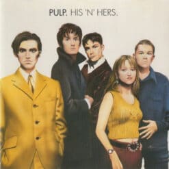 Pulp ‎– His 'N' Hers (Vinilo, 2 LP, Deluxe Edition, Remastered,180 gr.)