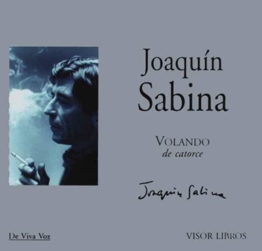 Joaquín Sabina ‎– Volando de Catorce (CD + Libro)