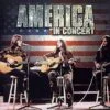 America - In Concert (CD) 2 America In Concert