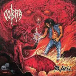 Cobra - To Hell (CD, Ed. Perú, 2014)