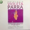 Violeta Parra - Antología 1954 - 1966 (4xCD, Ed. Chile, 2012)