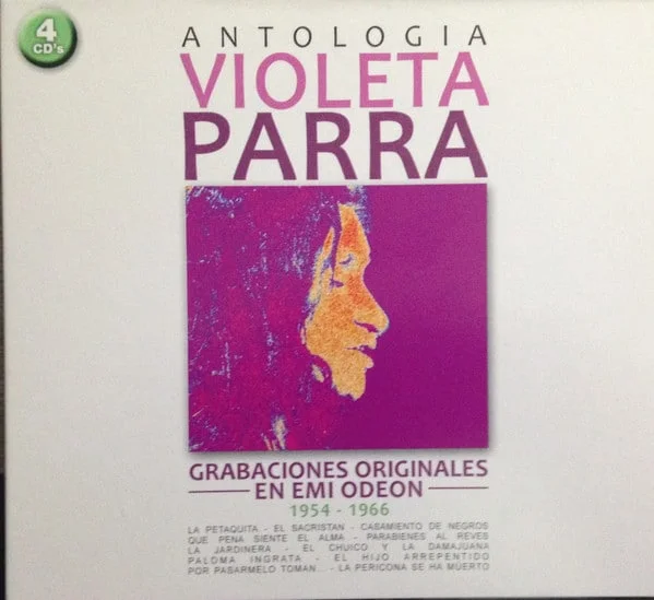 Violeta Parra - Antología 1954 - 1966 (4xCD, Ed. Chile, 2012)