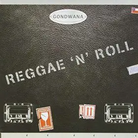 Gondwana - Reggae ‘N’ Roll (Ed. Chilena, 2015)