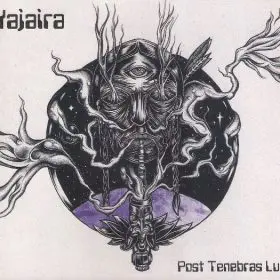 Yajaira - Post Tenebras Lux (Ed.Chilena, Digipak, 2017)