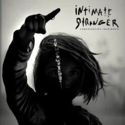 Intimate Stranger - Conversación Imaginaria (CD, Ed. Chilena, 2014)