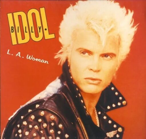 Billy Idol - L.A. Woman (Vinilo, 7", Ed. US, 1990)