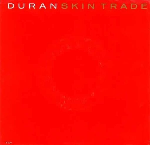 Duran Duran - Skin Trade (Vinilo, 7", Ed. US, 1986)