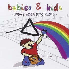Nico Infante ‎– Babies & Kids - Songs From Pink Floyd (2008)