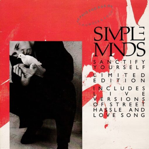 Simple Minds - Sanctify Yourself (Limited Edition) 2x7'' (Vinilo, 7", Ed. UK, 1986)