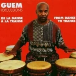Guem - De La Danse A La Transe / From Dance To Trance (CD, 2004)