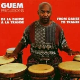 Guem - De La Danse A La Transe / From Dance To Trance (2004)