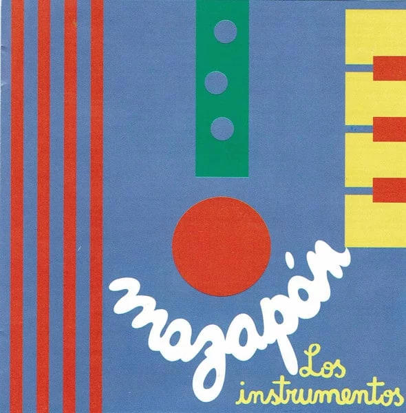 Mazapán - Los Instrumentos (CD, Ed. Chilena, 2014) 1 Mazapán - Los Instrumentos (CD, Ed. Chilena, 2014)