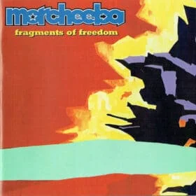Morcheeba - Fragments Of Freedom
