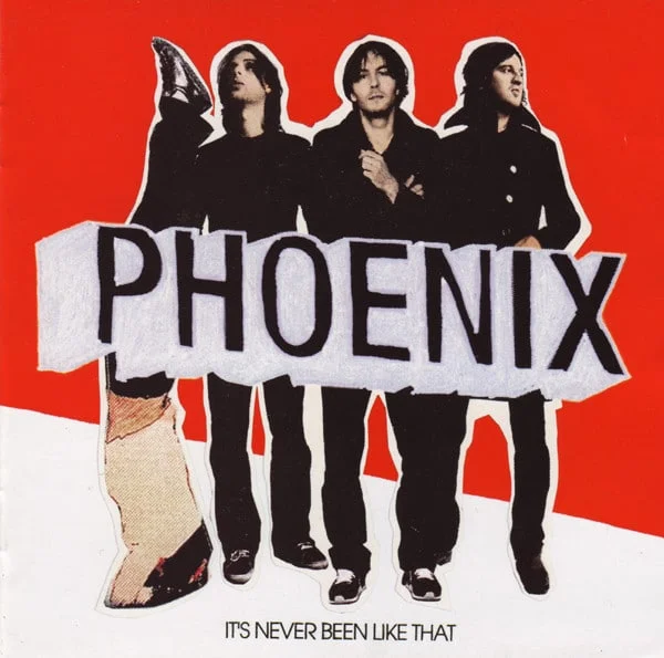 Phoenix - It'S Never Been Like That (CD)