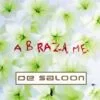De Saloon - Abrázame (CD, 2015) 2 abrazame