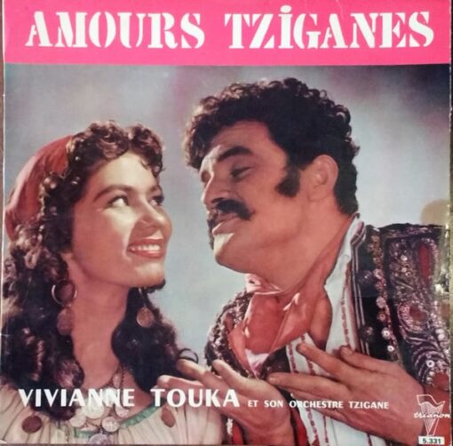 Viviane Touka - Amours Tziganes (Vinilo, Ed. FRANCE)