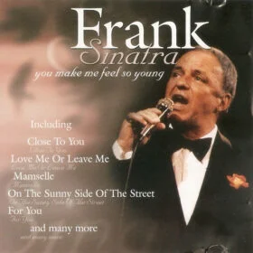 Frank Sinatra - You Make Me Feel So Young (Ed. UK, 2001)