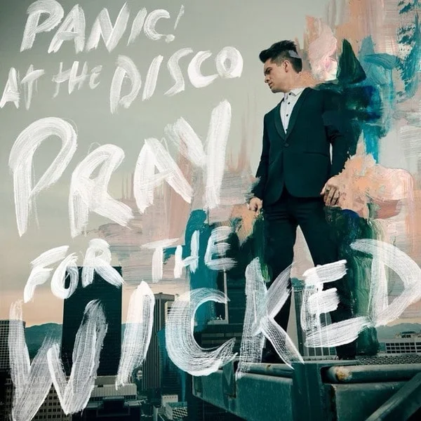 Panic At The Disco - Pray For The Wicked (2017)