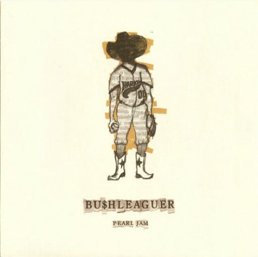 Pearl Jam - Bu$hleaguer (Vinilo, 7", Ed. US, 2002)