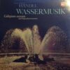 Händel - Wassermusik Feuerwerkmusik (Vinilo, 2 LP, Ed. Argentina)